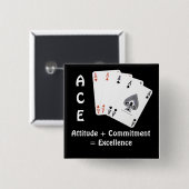 ACE Attitude + Commitment = Exzellenz Button (Vorne & Hinten)