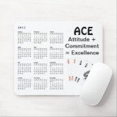 ACE Attitude + Commitment = Exzellenz Mousepad (Mit Mouse)