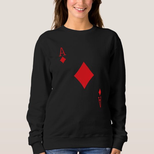 Ace Diamonds Poker Texas Hold Em Deck Cards Playin Sweatshirt (Vorderseite)