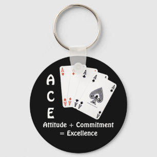 ACE Einstellung + Engagement = Exzellenz Schlüsselanhänger