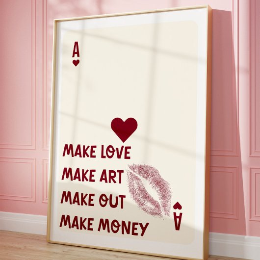 Ace of Hearts Poster Make Liebe Make Art Typografy