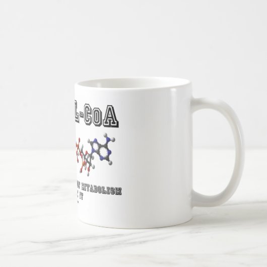 Acetyl-CoA denken nicht einmal an Metabolismus Kaffeetasse (Rechts)