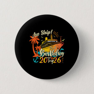 Ach du Schande, es ist eine Geburtstagsreise 2026 Button