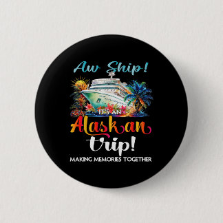 Ach du Schiff, es ist eine Alaska-Reise 2025 Alask Button