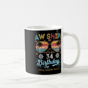 Ach du Schiff! Es ist mein &#; ter Geburtstags-Tri Kaffeetasse
