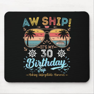 Ach du Schiff! Es ist meine 30. Geburtstagsreise G Mousepad