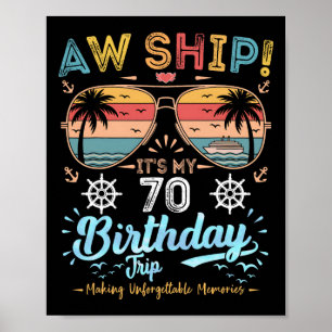 Ach du Schiff! Es ist meine 70. Geburtstagsreise Poster