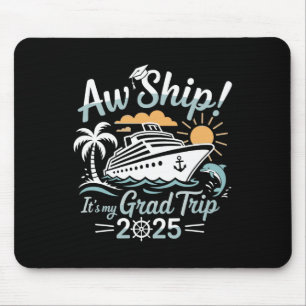 Ach du Schiff Mein Abschlussfahrt Abschlusskreuzfa Mousepad