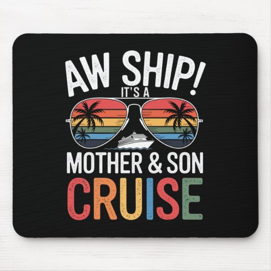 Ach du Schiff! Mutter-und-Sohn-Kreuzfahrt-Urlaub M Mousepad (Vorne)