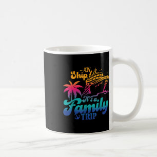 Ach du Schreck, es ist ein Familientrip 2024 Kreuz Kaffeetasse