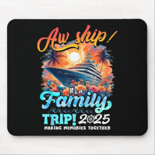 Ach du Schreck, es ist ein Familientrip 2025 Famil Mousepad