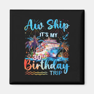 Ach du Schreck, mein 30. Geburtstag Kreuzfahrt Url Magnet