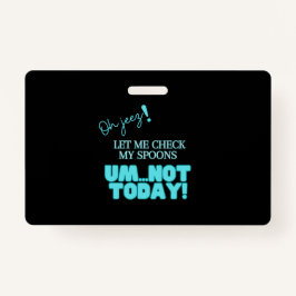 Ach, Jeez! Lass mir Karo meine Löffel Ausweis