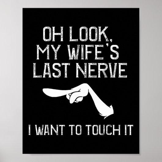 Ach schau, meine Ehefrau letzte Nerve Wollte ich,  Poster (Vorne)