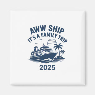 Ach, schiff eine weitere Familienreise Kreuzfahrt Magnet
