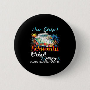 Ach, schiff es ist ein Bermuda-Trip 2025 Bermuda K Button