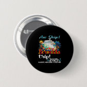 Ach, schiff es ist ein Bermuda-Trip 2025 Bermuda K Button (Vorne & Hinten)