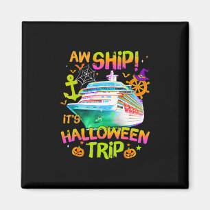Ach Schiff! Es ist eine Halloween-Reise Halloween Magnet