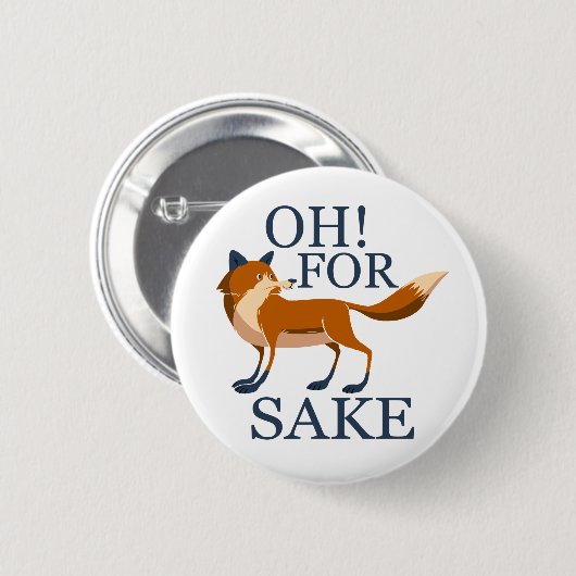 Ach um des Fuchs willen Button (Vorne & Hinten)