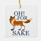 Ach um des Fuchs willen Keramikornament (Vorderseite)