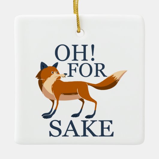 Ach um des Fuchs willen Keramikornament (Vorderseite)