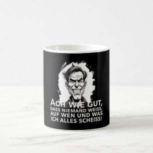 Ach wie gut, dass niemand weiß, worauf ich... kaffeetasse