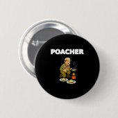 Acher Fishing Tee Fishing Gift Hunting Gift Funny Button (Vorne & Hinten)