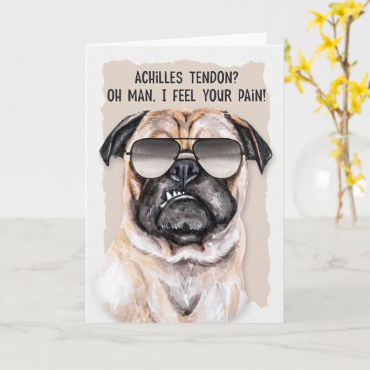 Achilles Tendon Operation Funny Mops Dog wird gut Karte (Gelbe Blume)