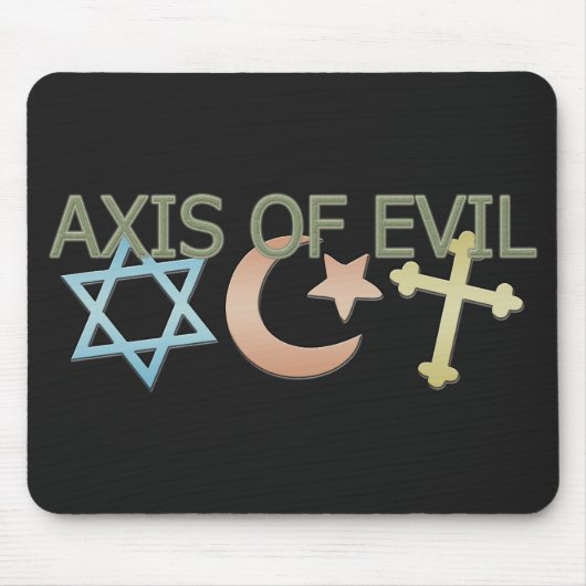 Achse des Bösen Mousepad (Vorne)