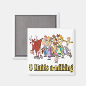 acht Dienstmädchen a melking 8. achttägige Weihnac Magnet (Vorderseite/Rückseite)