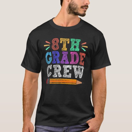 Achte Crew Lehrer Schüler Funny First Day T-Shirt (Vorderseite)