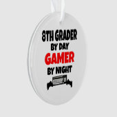 Achte Grade by Day Gamer by Night Ornament (Vorderseite)