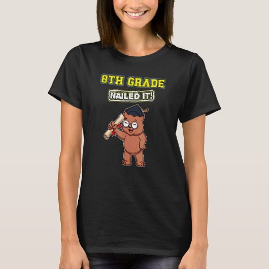 Achte Grade Nails It Middle School Highschool 2 T-Shirt (Vorderseite)