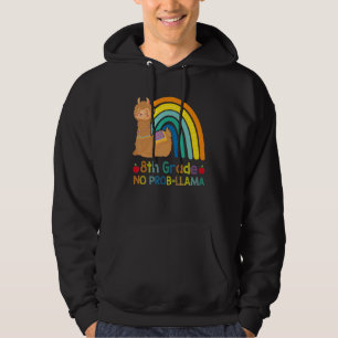 Achte Grade No Prob Llama Llama Apparel Erster Tag Hoodie