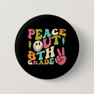 Achte Klasse Groovy Abschluss am letzten Schultag Button
