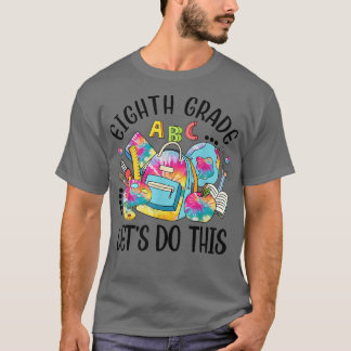 Achte Klasse Lass machen dieses lustige Lehrer Stu T-Shirt
