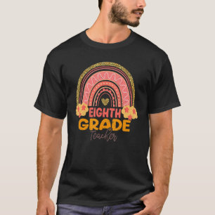 Achte Klasse Lehrer 8. Klasse Lehrer zurück bis we T-Shirt