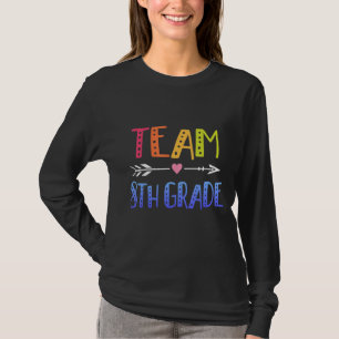 Achte Klasse Lehrer Niedlich Arrow 8. Klasse Team  T-Shirt