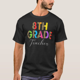 Achte Klasse Lehrer Student Zurück zur Schule T-Shirt