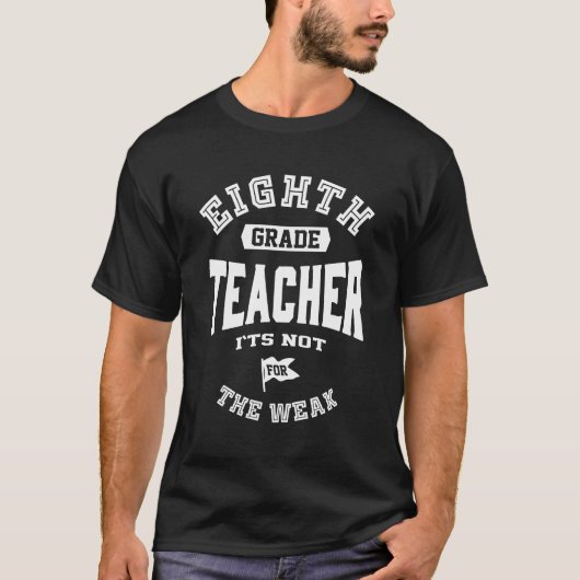 Achte Klasse Lehrer T-Shirt (Vorderseite)