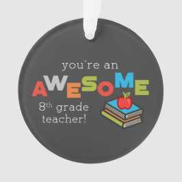 Achte Klasse Lehrer Wertschätzung, Phantastisch Ornament