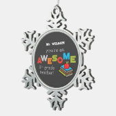 Achte Klasse Lehrer Wertschätzung, Phantastisch Schneeflocken Zinn-Ornament (Rechts)