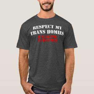 ACHTEN MEINER TRANS HOMIES T-Shirt
