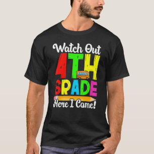 Achten Sie auf die 4. Klasse hier komme ich den er T-Shirt