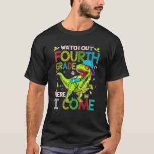 Achten Sie auf die vierte Klasse hier kommen Dinos T-Shirt
