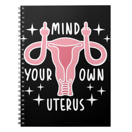 Achten Sie auf Ihre eigene Uterus Feminist Pro Wah Notizblock (Vorderseite)
