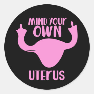 Achten Sie auf Ihre eigene uterus-Feministin, die Runder Aufkleber