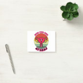 Achten Sie auf Ihre eigene Uterus Pro Wahl Feminis Post-it Klebezettel (Büro)