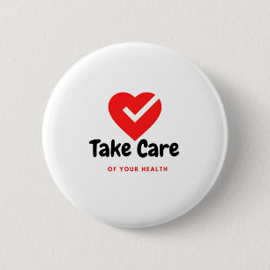 Achten Sie auf Ihre Gesundheit Button