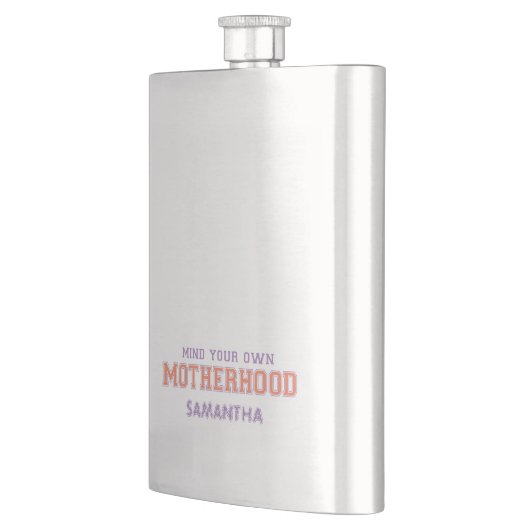 Achten Sie auf Ihre Mutterschaft Flachmann (Links)